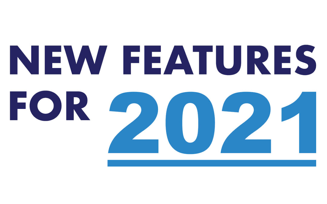 New Features for 2021